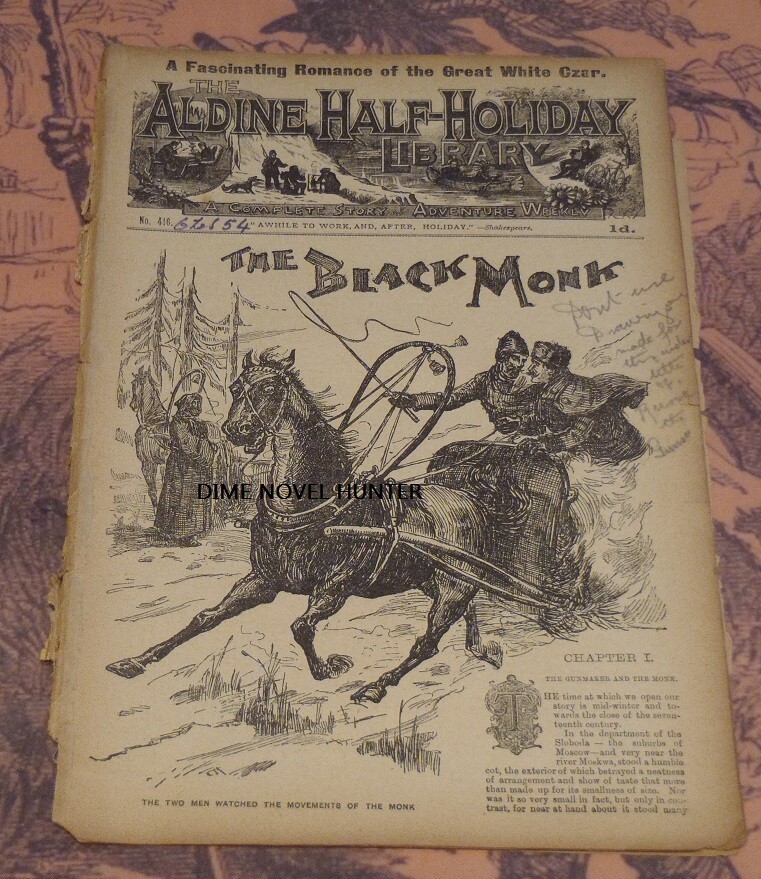 BLACK MONK WHITE CZAR STORY ALDINE HALF-HOLIDAY LIBRARY #416 PENNY DREADFUL