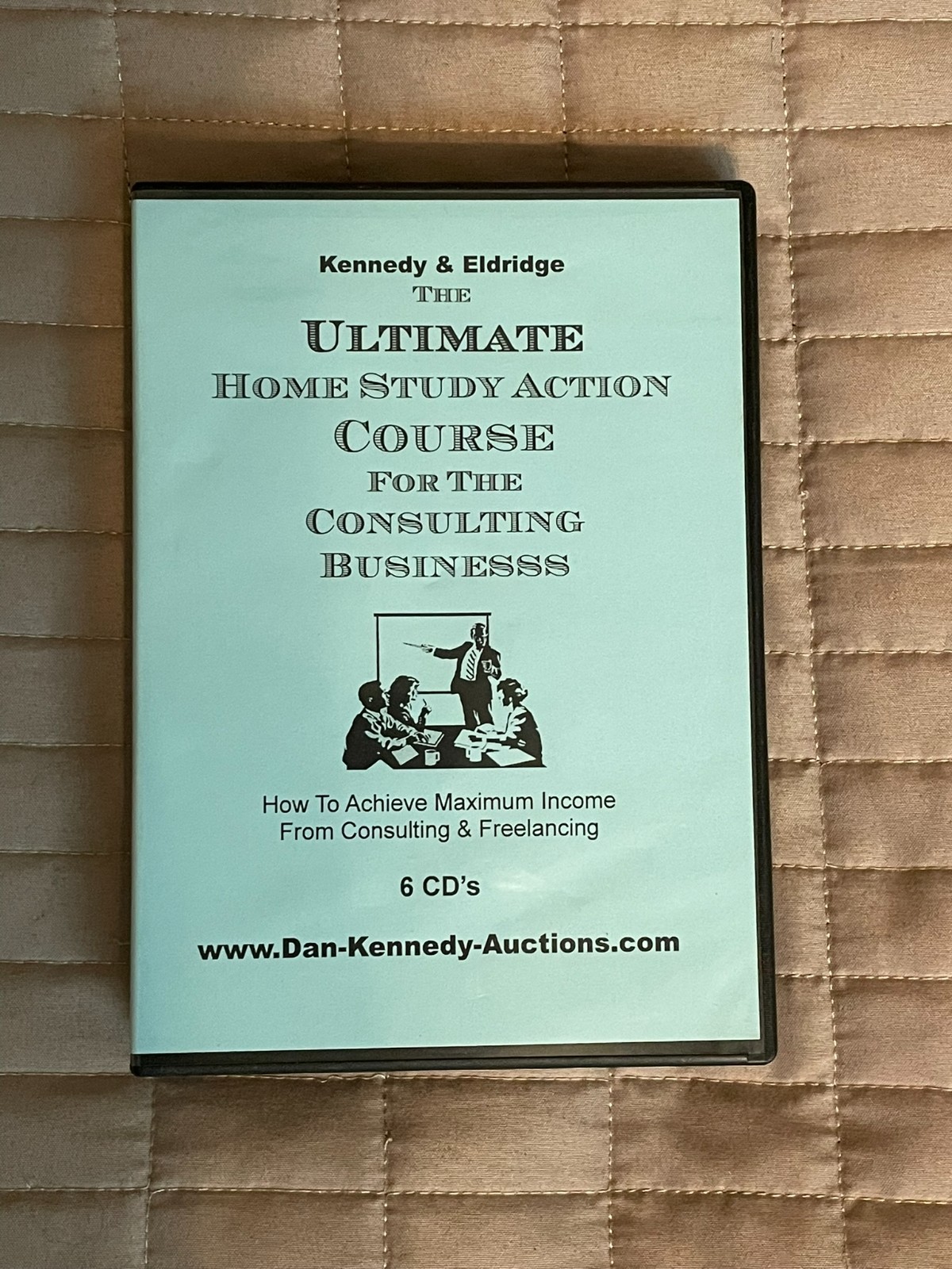 Dan Kennedy Ultimate Home Study Action Course for the Consulting Business 6 CDs