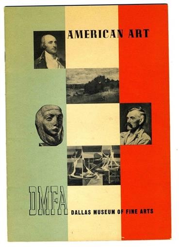 American Art in the Collection of Dallas Museum of Fine Arts 1951 Handbook 
