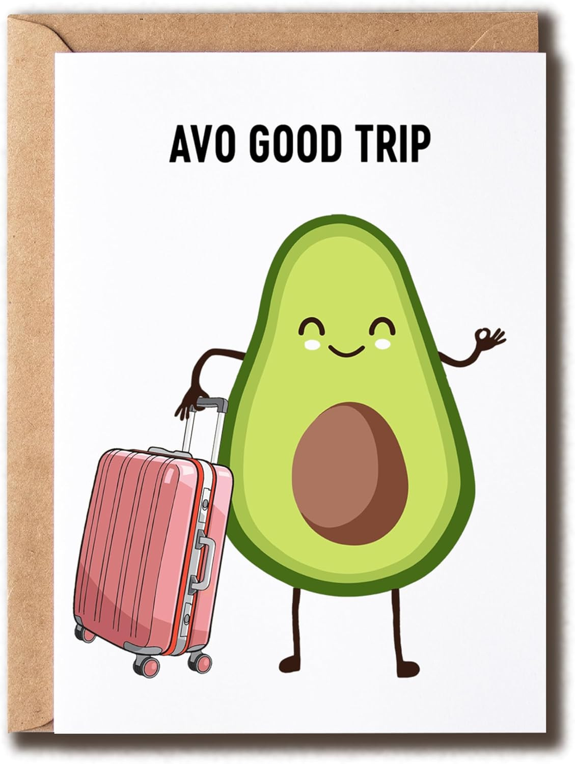 Avo Good Trip - Good Luck Travel Card - Avocado Card - Cute Avocado Card - Good