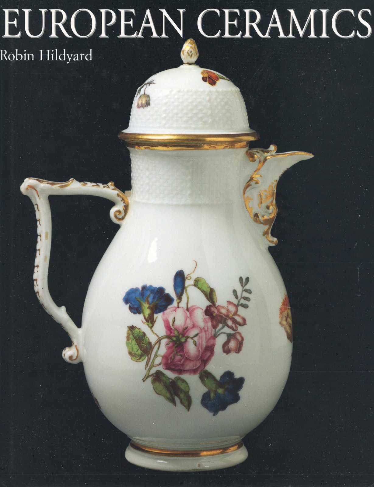 Antique European Ceramics - Pottery Porcelain Earthenware Tin-Glaze Etc. / Book