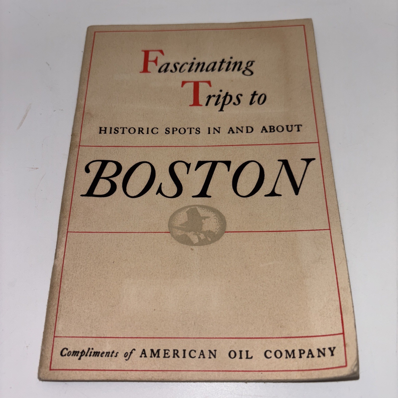 Fascinating Trips to Historic Spots in Boston Booklet Book Amoco Oil 1935