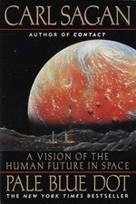 Pale Blue Dot: A Vision of the Human Future in Space, Carl Sagan, Very Good Book