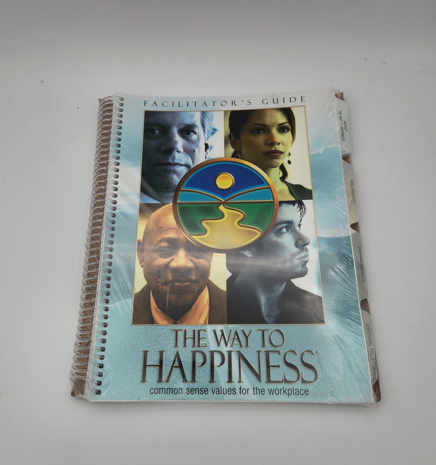 The Way to Happiness - Common Sense Values for the Workplace Facilitator's Guide