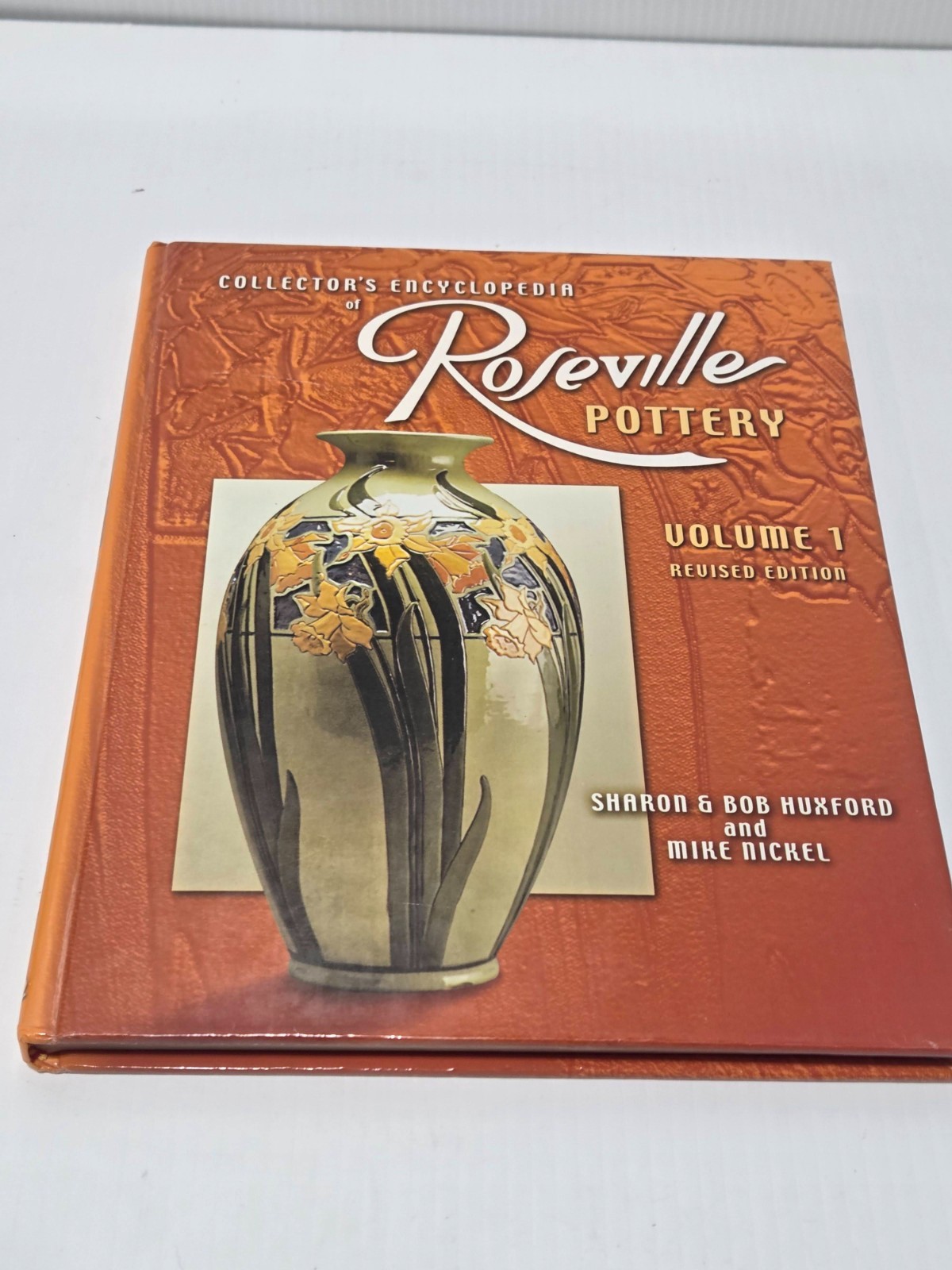 Collectors Encyclopedia of Roseville Pottery Volume 1 Revised Ed Hardcover Book