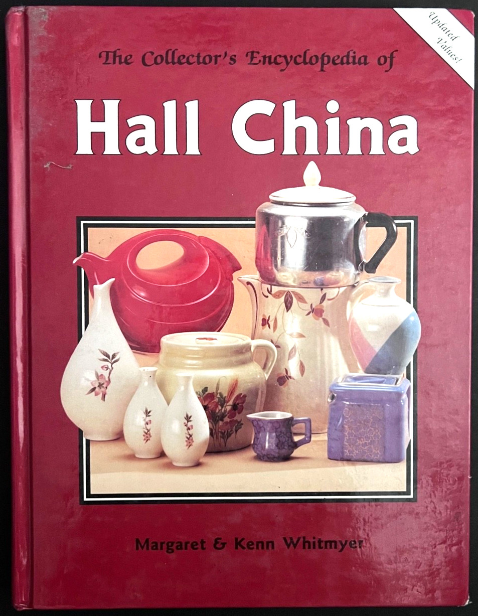 Hall China Book Margaret Kenn Whitmyer The Collectors Encyclopedia Antique Book