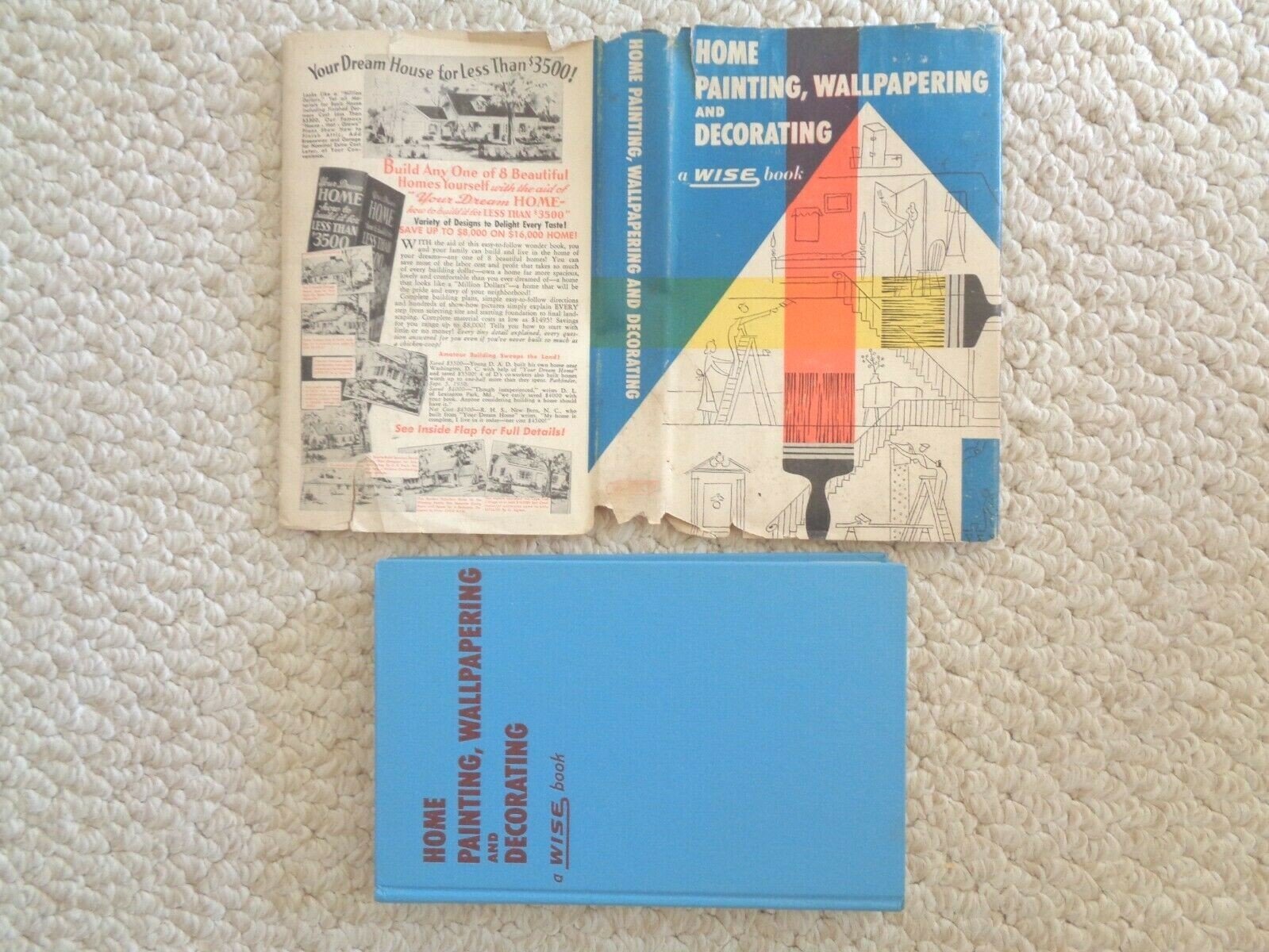 Home Painting, Wallpapering & Decorating a Wise Book 1951 w/Dust Jacket (#4166)