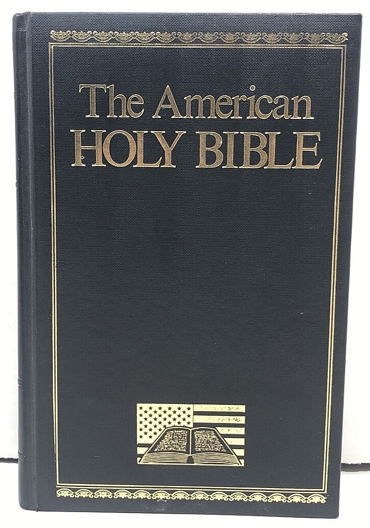 The American Holy Bible - Embossed Hardcover - Racial & Religious Cooperation