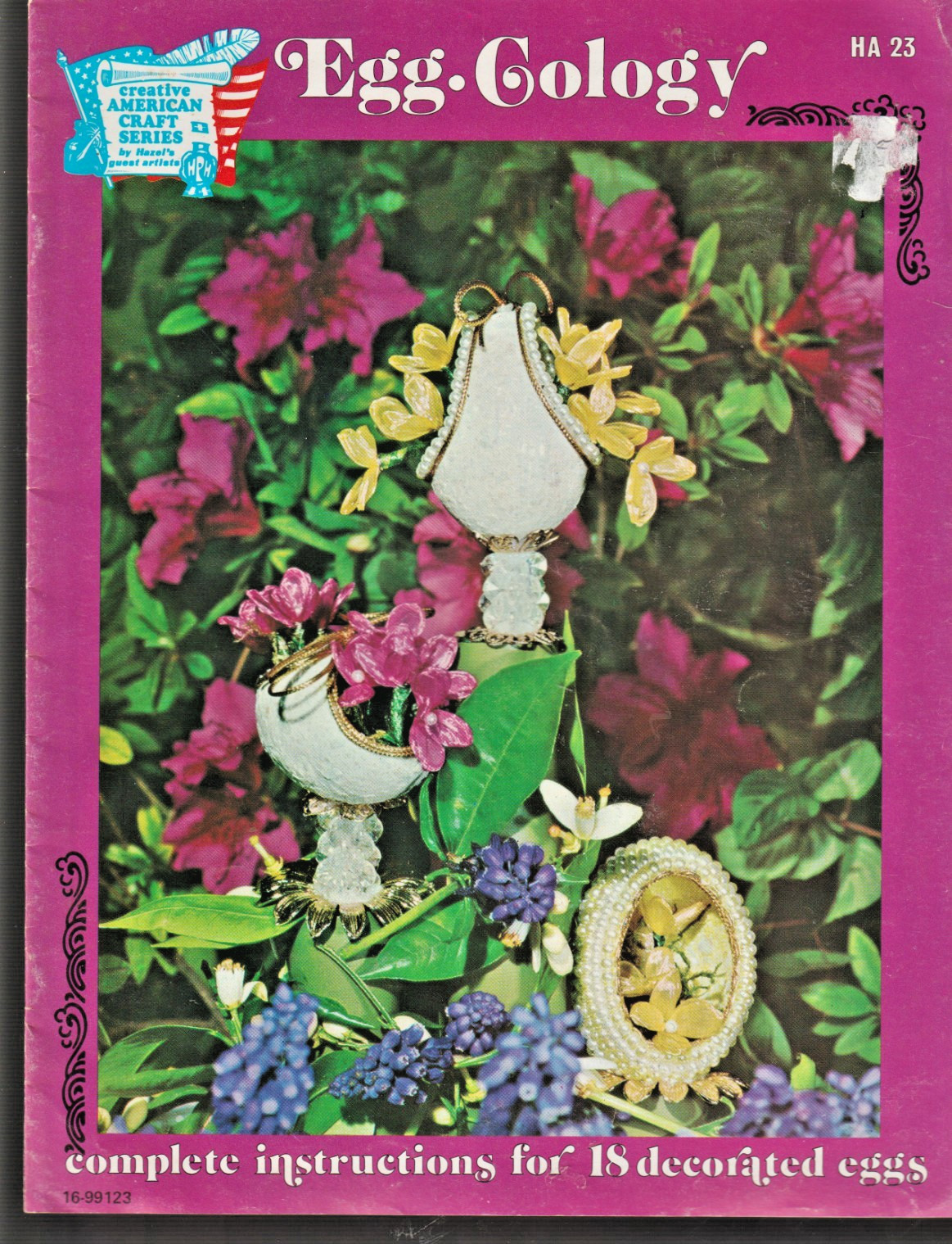 Egg-Cology - CRAFT PATTERN - Complete Instructions for 18 Decorated Eggs