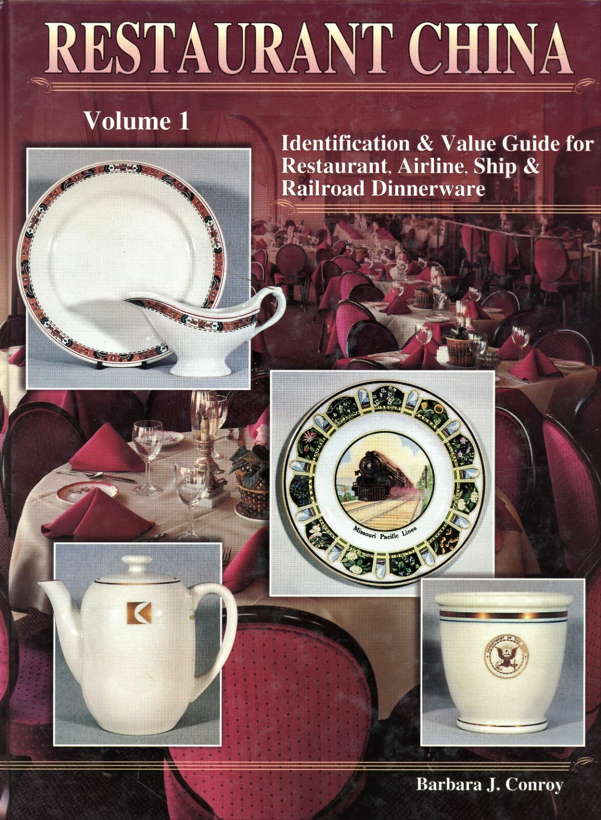 Restaurant Airline Ship Railroad Pottery China - Marks Patterns / Book + Values 