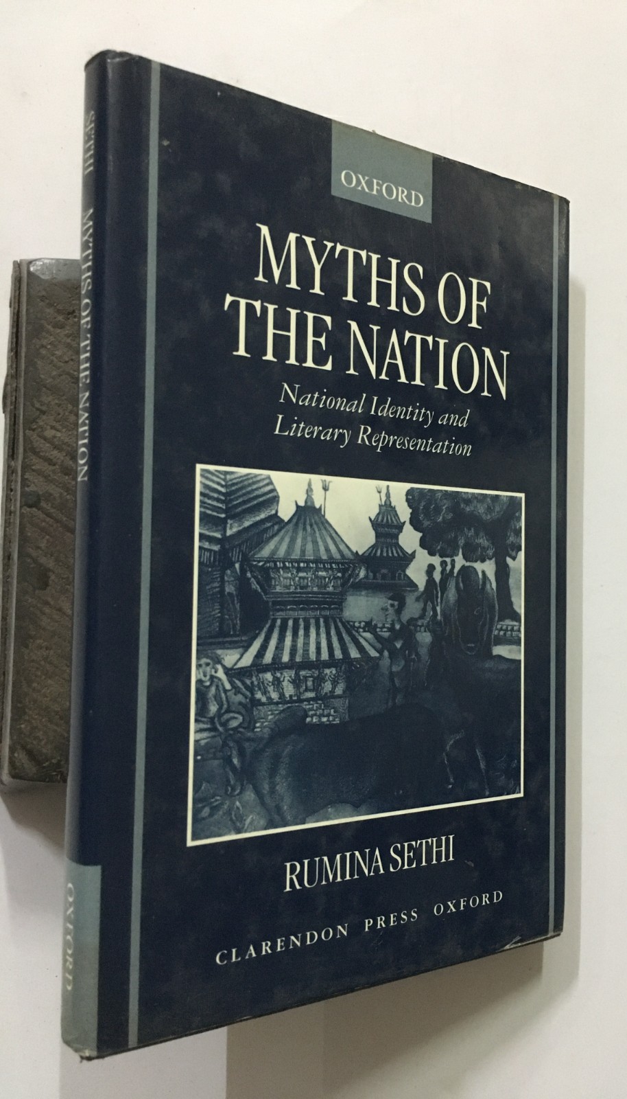 Sethi, Rumina:Myths Of The Nation. National Identity And Literary Representation