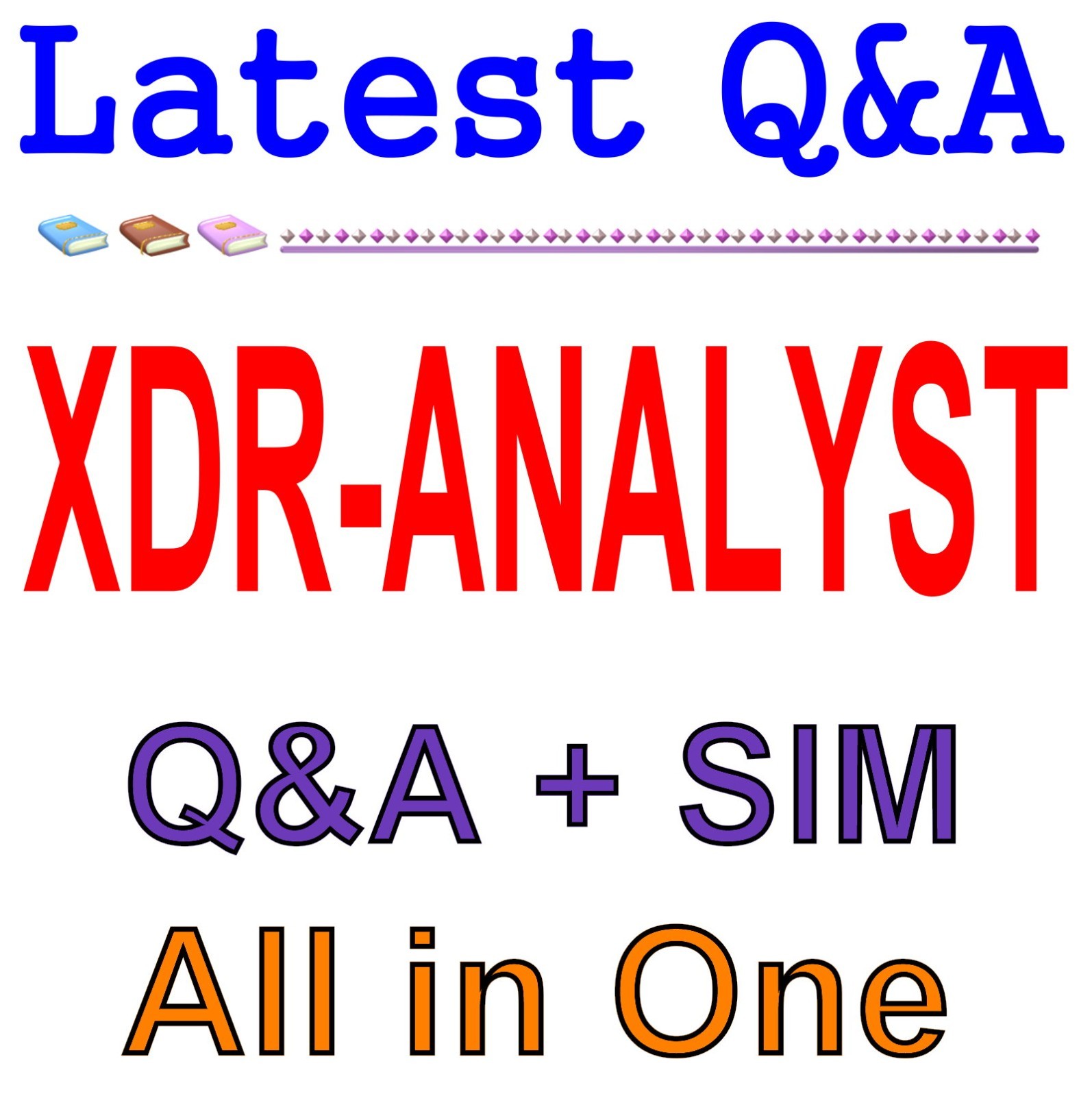 XDR-ANALYST Palo Alto Networks XDR Analyst GUARANTEED (1Y Free Update) Q&A