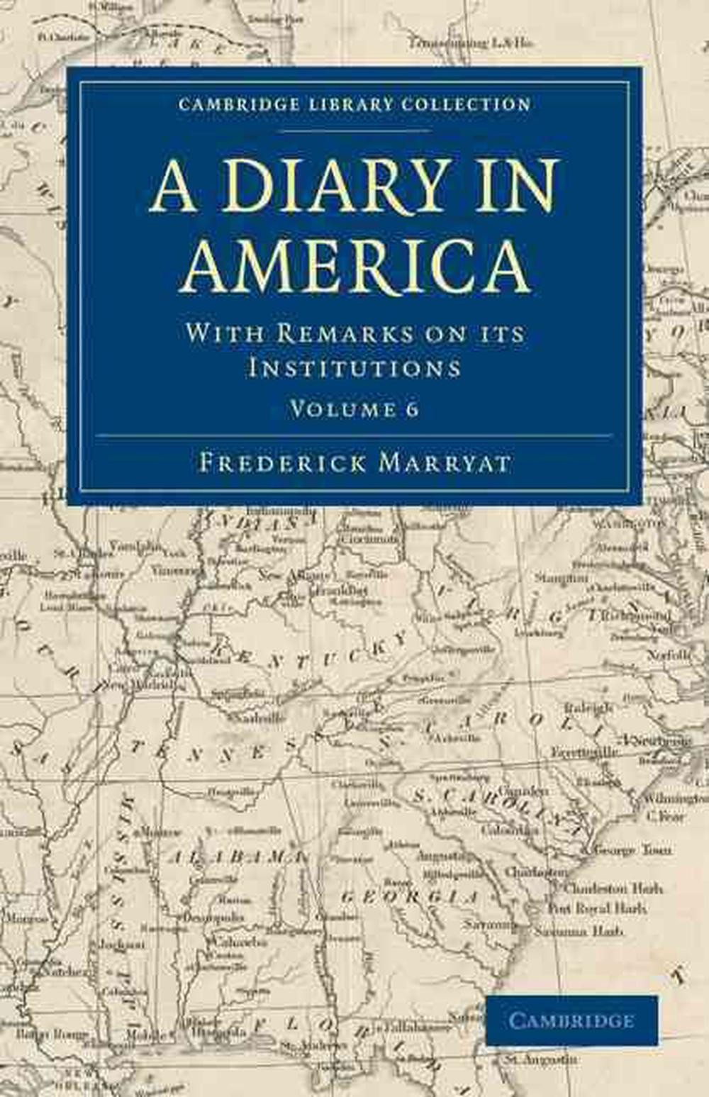 A Diary in America: With Remarks on its Institutions by Frederick Marryat (Engli
