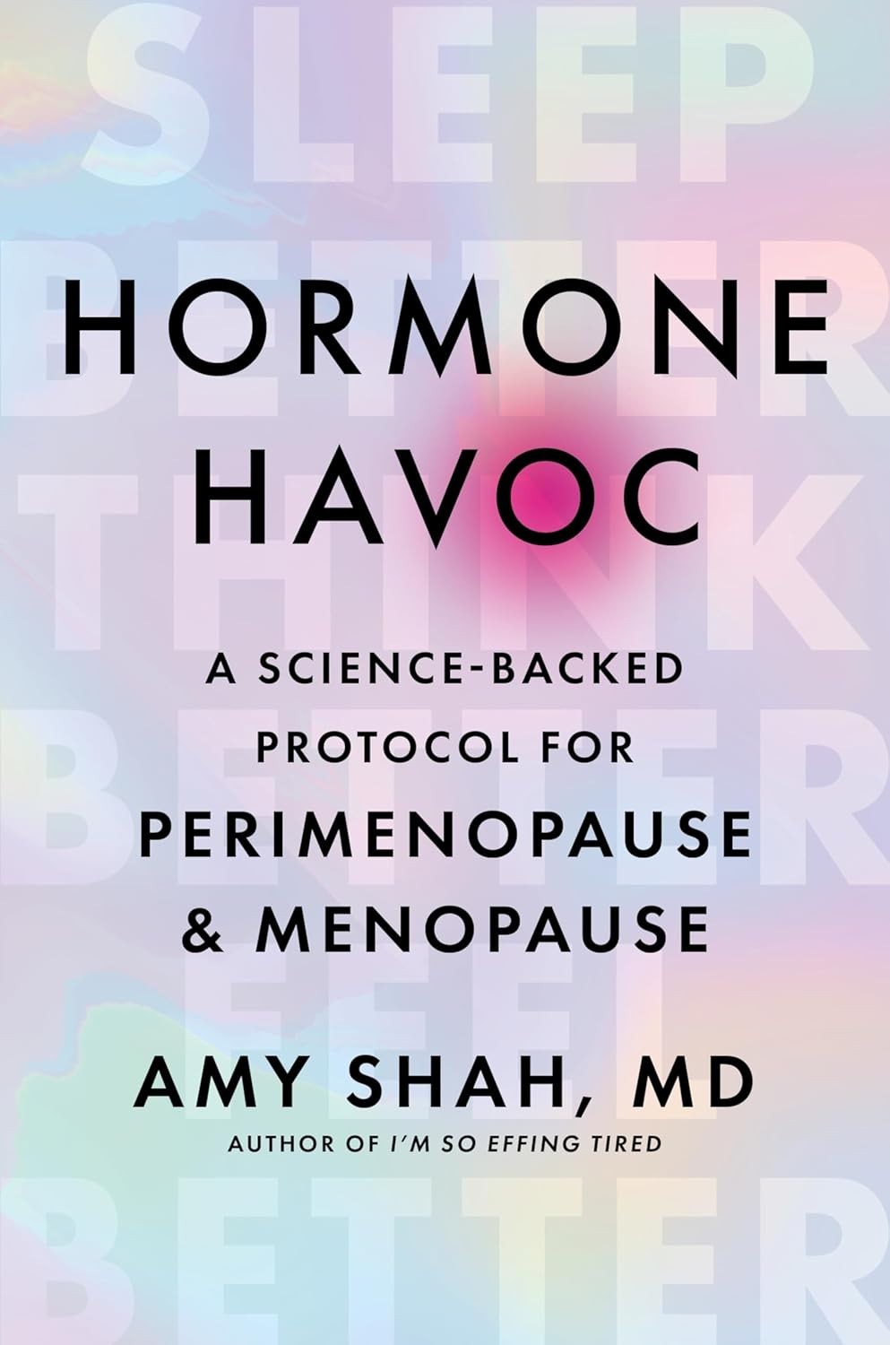 Hormone Havoc : A Science-Backed Protocol for Perimenopause and Menopause: Sleep