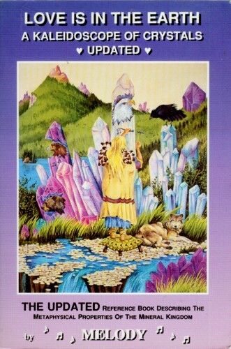 "Love is in the Earth" Metaphysical Properties Powers Gemstones Minerals Chakras