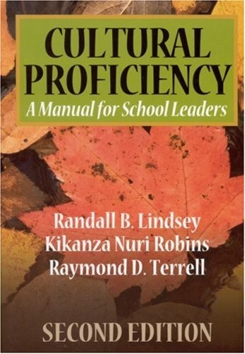 Cultural Proficiency: A Manual for School Leaders Second Edition