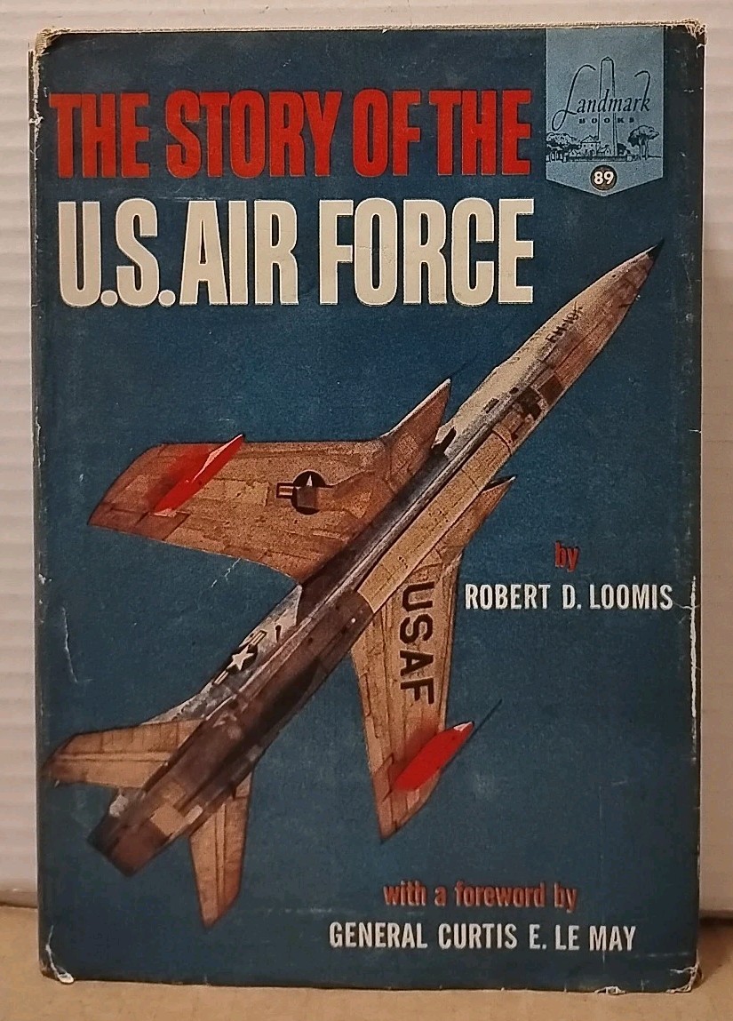 Story of the US Air Force by Robert Loomis 1959 1st Edition Landmark Books HCDJ