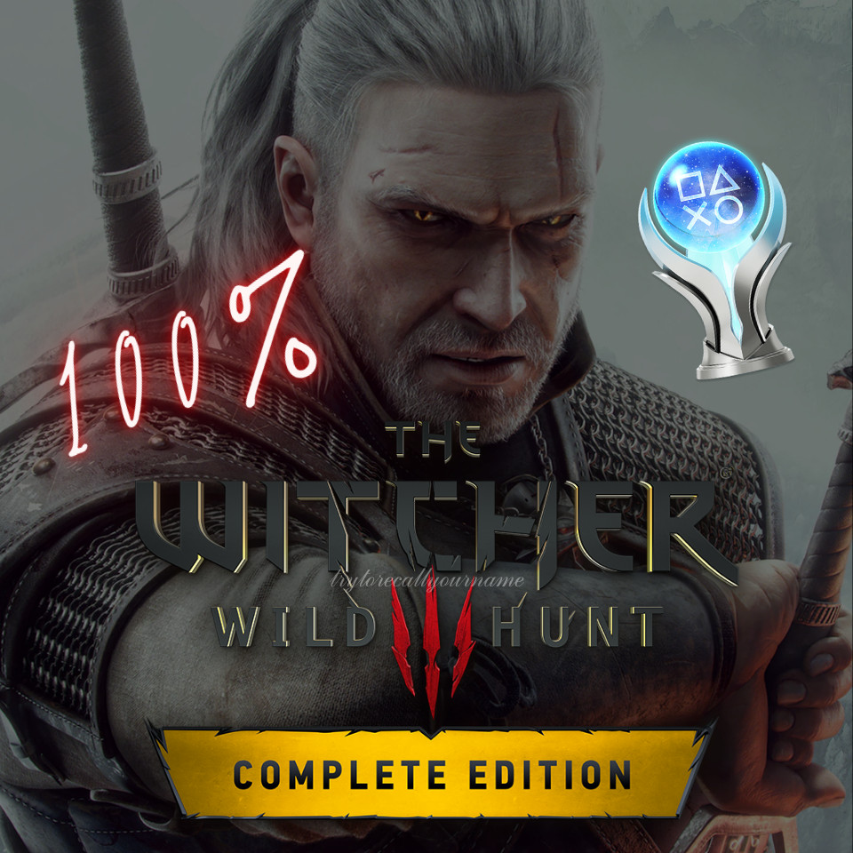 THE WITCHER 3 WILD HUNT COMPLETE EDITION ALL DLC PS4/PS5 Platinum Trophy Service