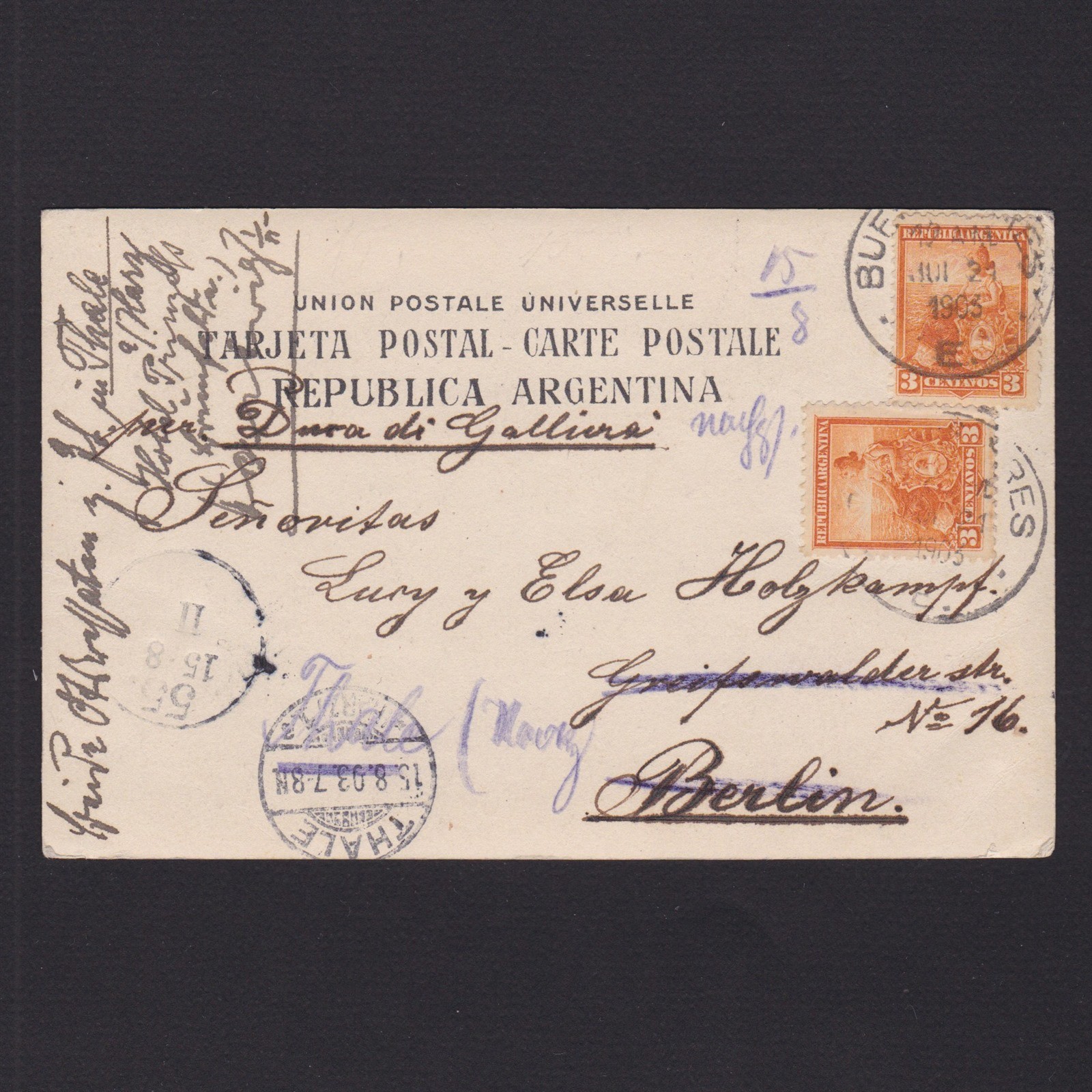 ARGENTINA 1903, Pre-stamped postcard B. Aires to Berlin & Thale with Hotel mark