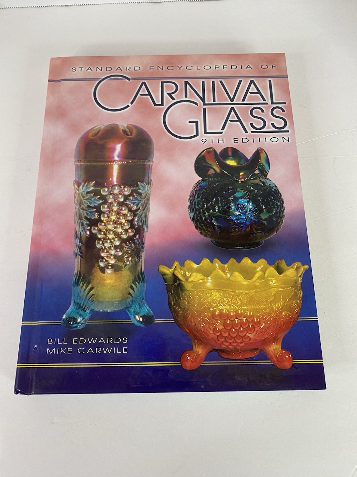 Standard Encyclopedia Of Carnival Glass