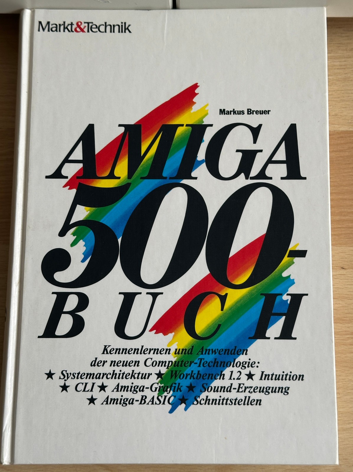 Amiga 500 Book By Markt & Technik (Markus Breuer), Amiga/Commodore