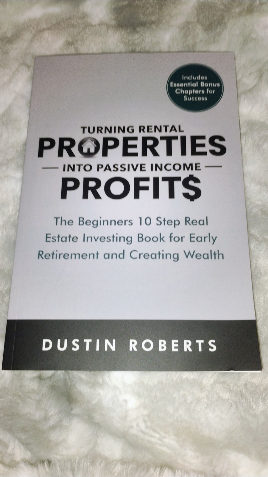 Turning Rental Properties into Passive Income Profits Dustin Roberts