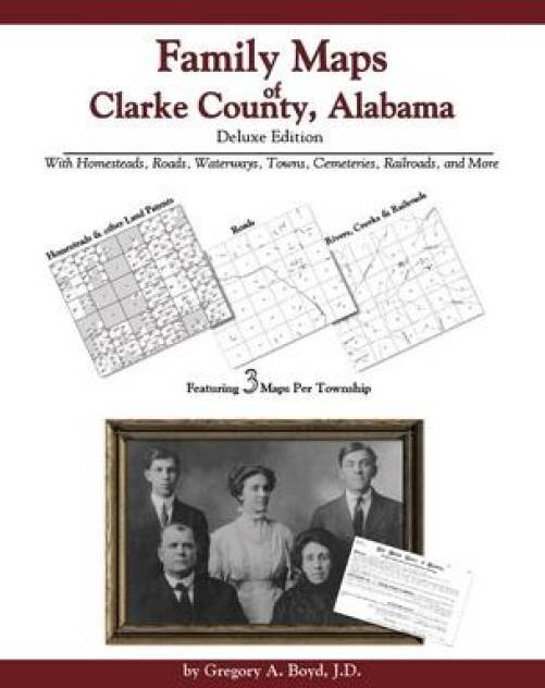 Genealogy Family Maps Clarke County Alabama