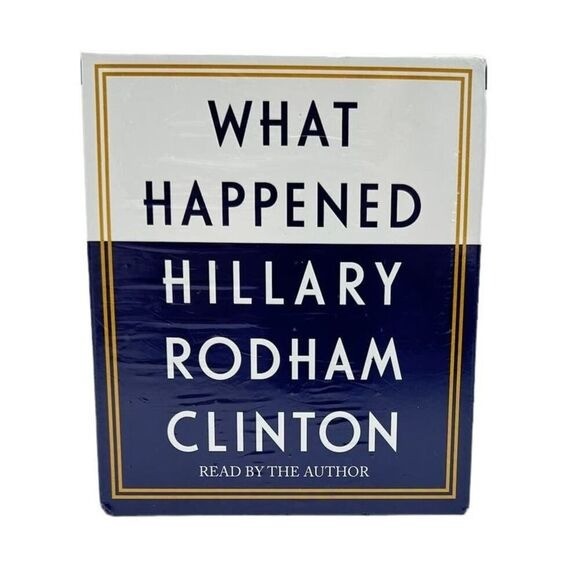 What Happened: Hillary Rodham Clinton Audiobook New in Shrink Wrap 18h 35 min