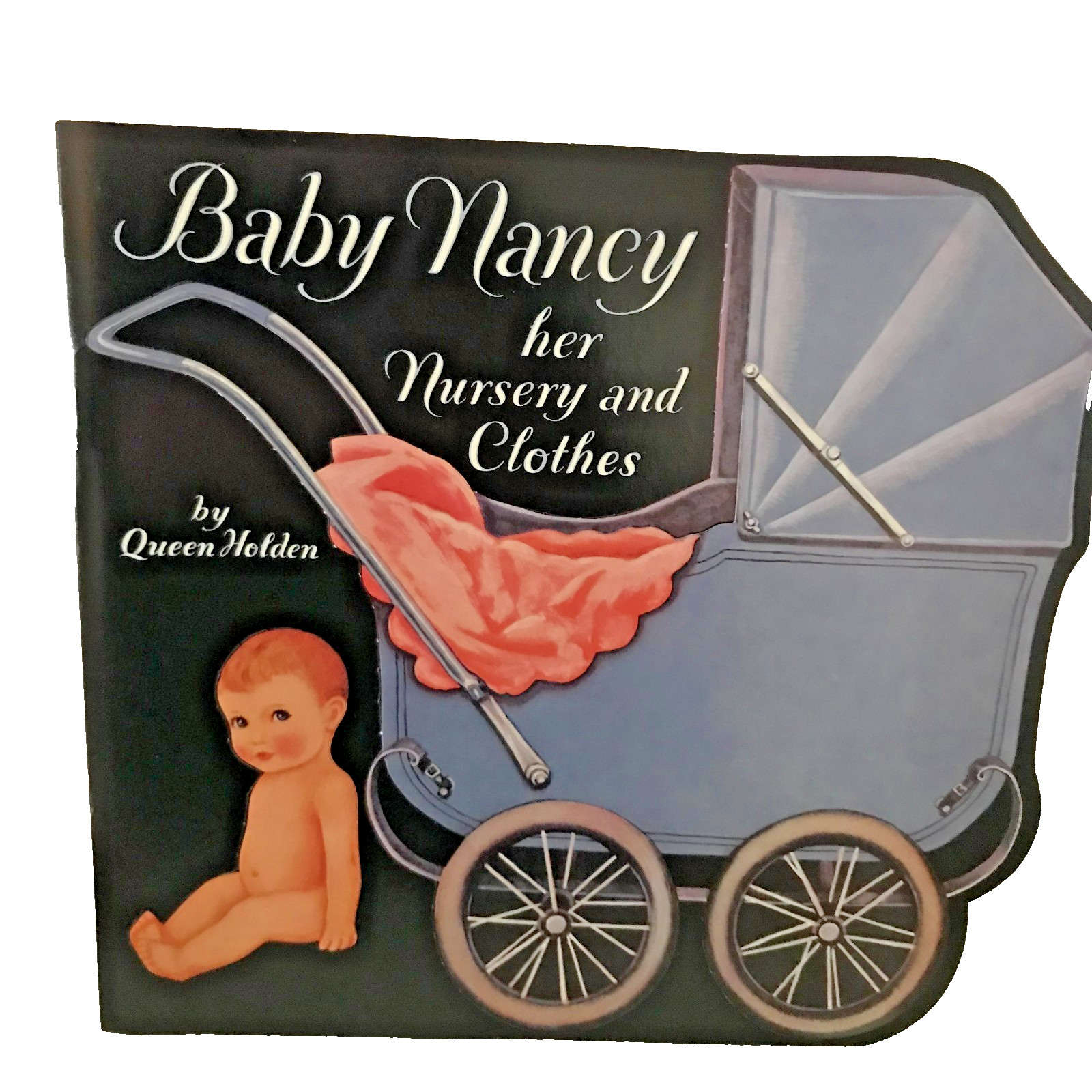  Vintage 1985 Baby Nancy Cut Out Paper Doll Book Queen Holden - Uncut 