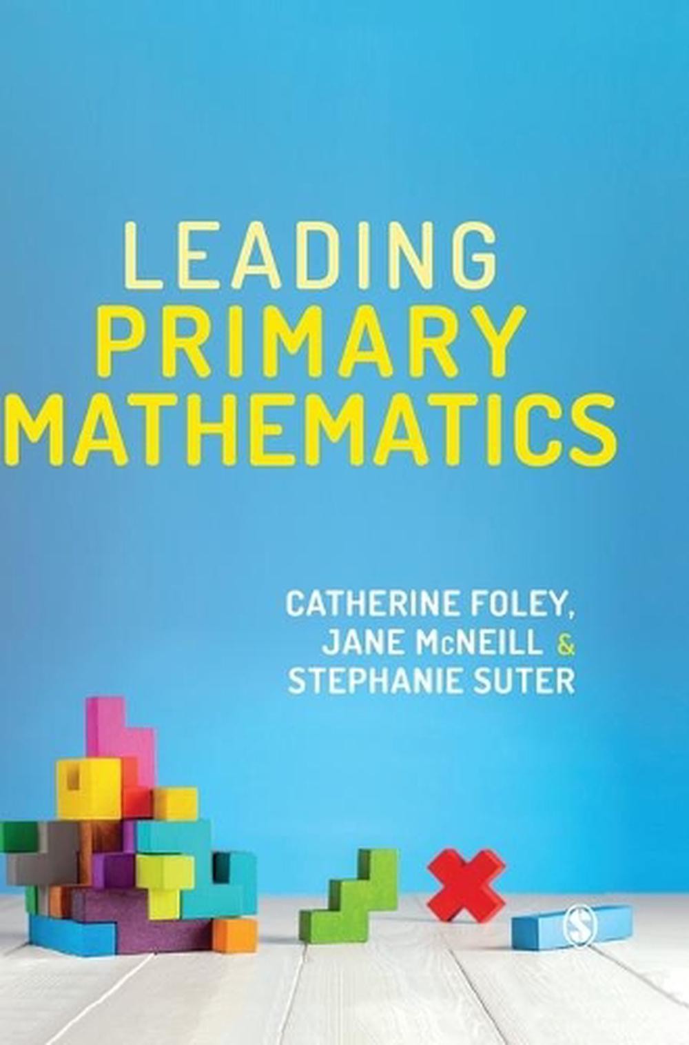Leading Primary Mathematics by Catherine Foley (English) Hardcover Book