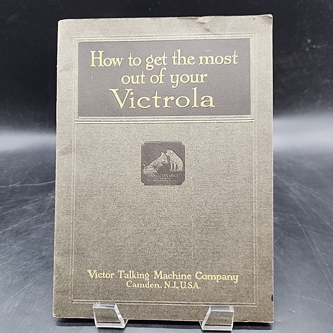 Victor HOW TO GET THE MOST OUT OF YOUR VICTROLA Booklet ORIGINAL 1921 Vintage