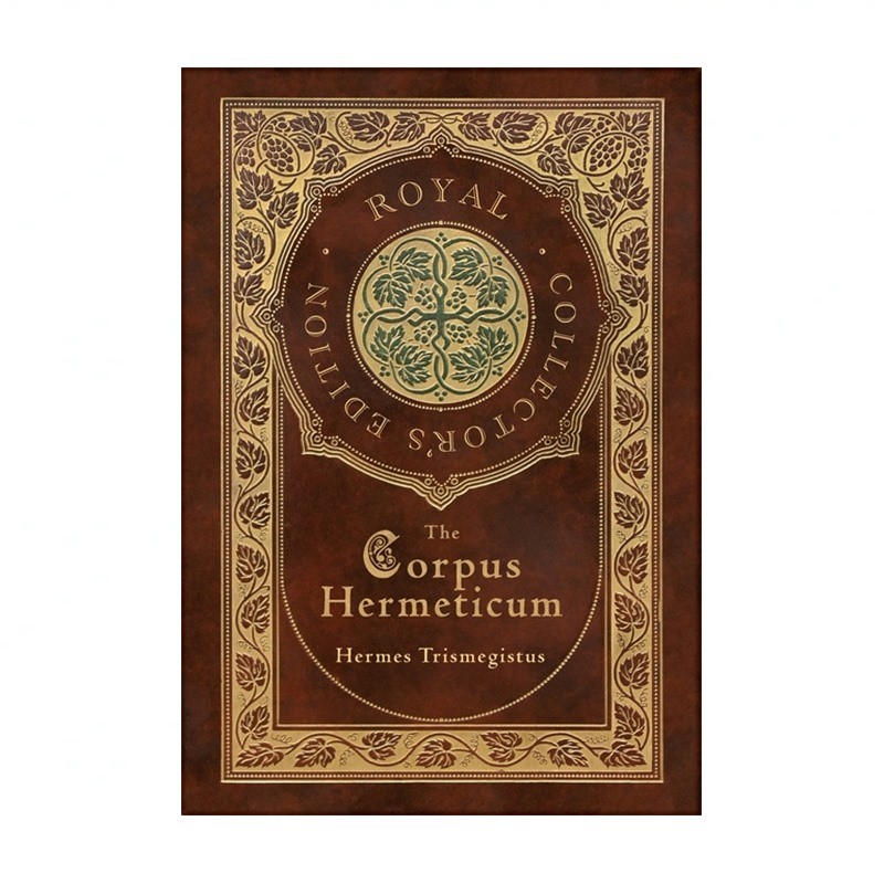 The Corpus Hermeticum (Royal Collector's Edition) (Case Laminate Hardcover wi...