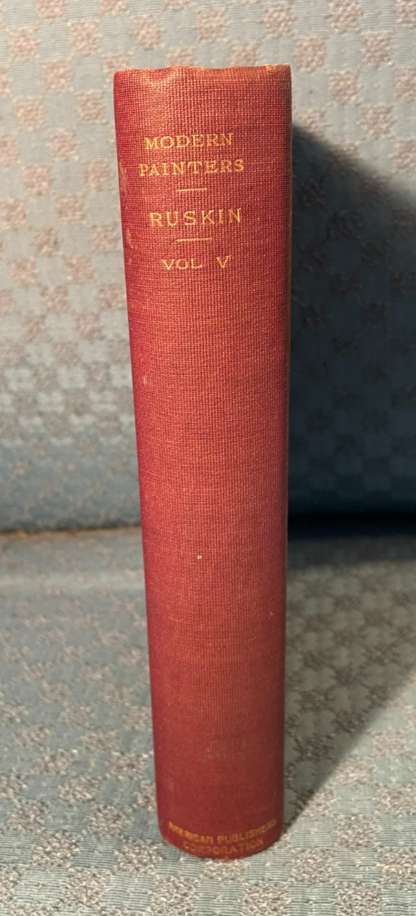 Antique MODERN PAINTERS book John Ruskin Vol 5 Clark Given & Hooper Art Painting