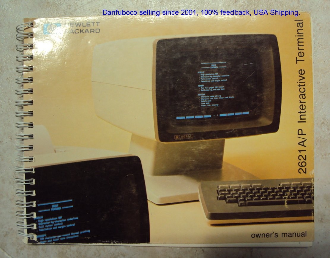 HP - Hewlett Packard 2621 A/P Interactive Terminal Owners Manual Used.