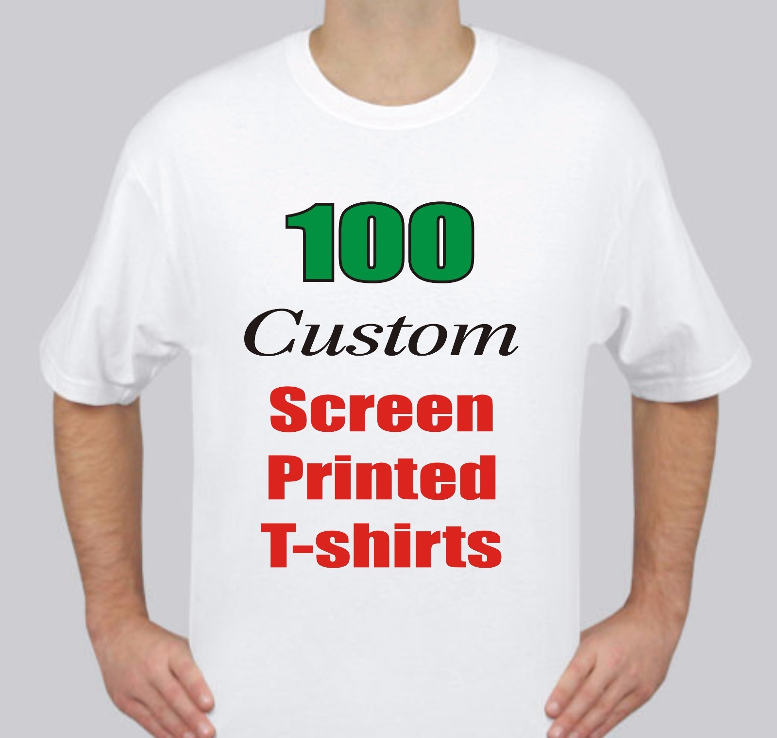 100 Custom Screen Printed WHITE T-Shirts 1color/2sides OR 2color/1side  $4.00 ea