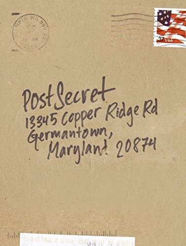 PostSecret: Extraordinary Confessions from Ordinary Lives by Frank Warren