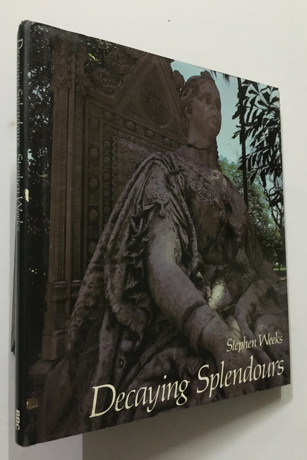 Weeks, Stephen:Decaying Splendours. Two Palaces. Reflections In An Indian Mirror