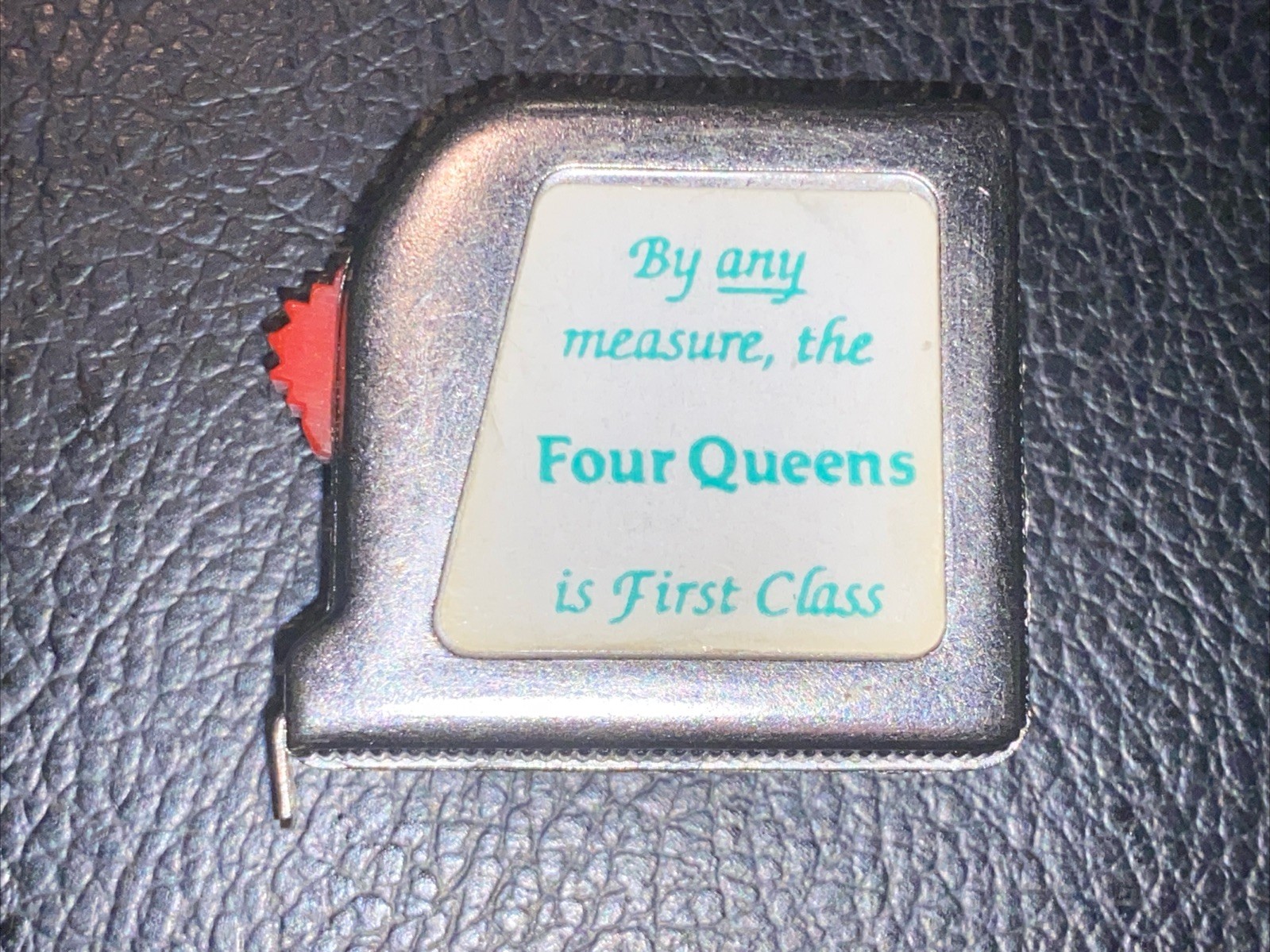 Vintage Las Vegas Advertising Mini Tape Measure, Four Queens is First Class
