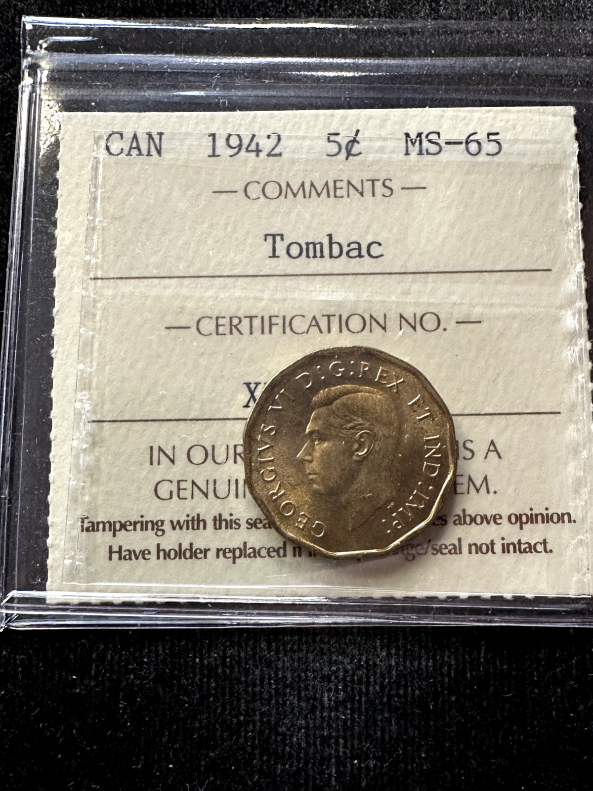 1942 Tombac  ICCS Graded Canadian, Five Cent **MS-65**Cert# XYJ 660