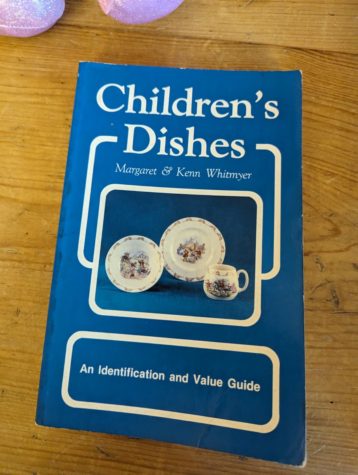 Children Toy Glass and Porcelain Dishes - Makers Types Forms / Book + Prices