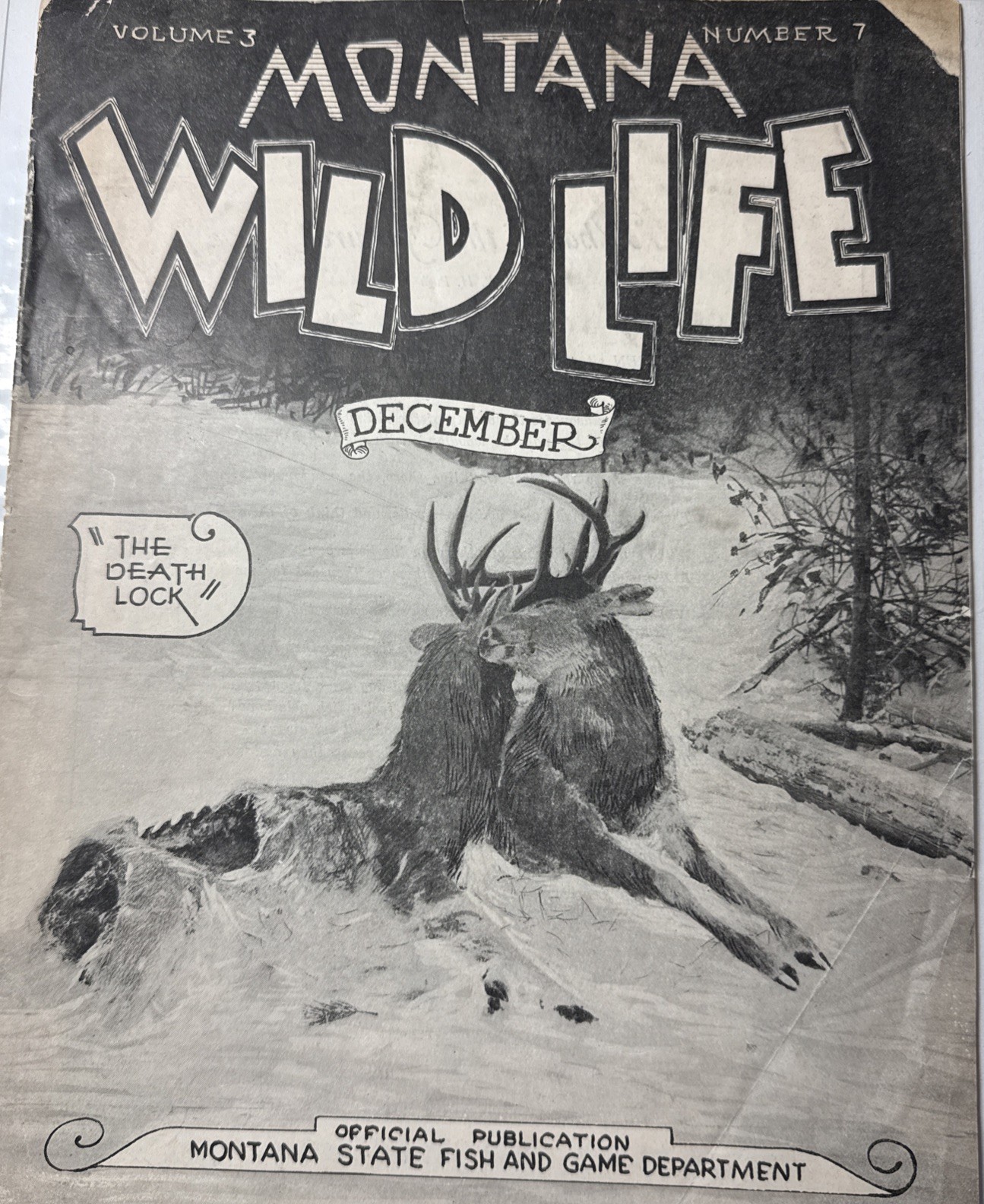 Vintage Dec 1930 Montana Wild Life Magazine Volume 3 Number 7 Rare!