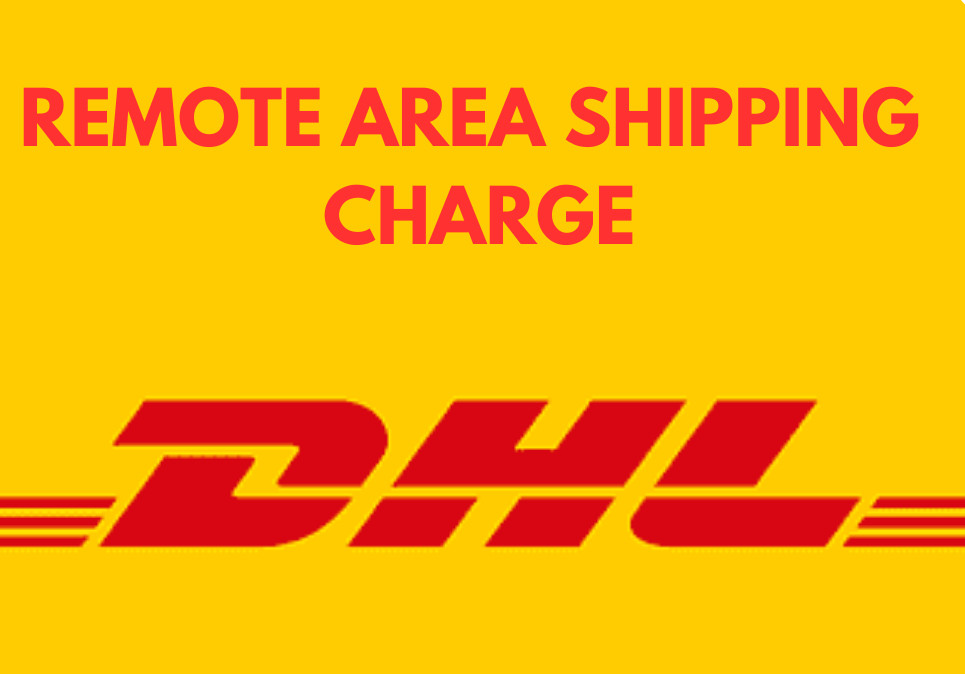 DHL Express Remote Area Additional Shipping Delivered Fee