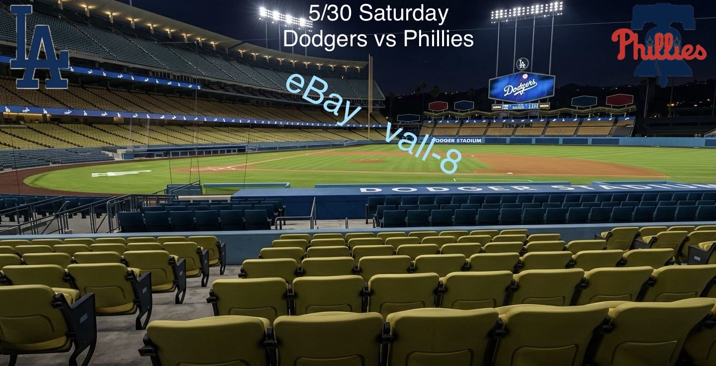 5/30 Dodgers vs Phillies (2 Field Seats Behind Visitors Dugout) Teoscar BH SGA