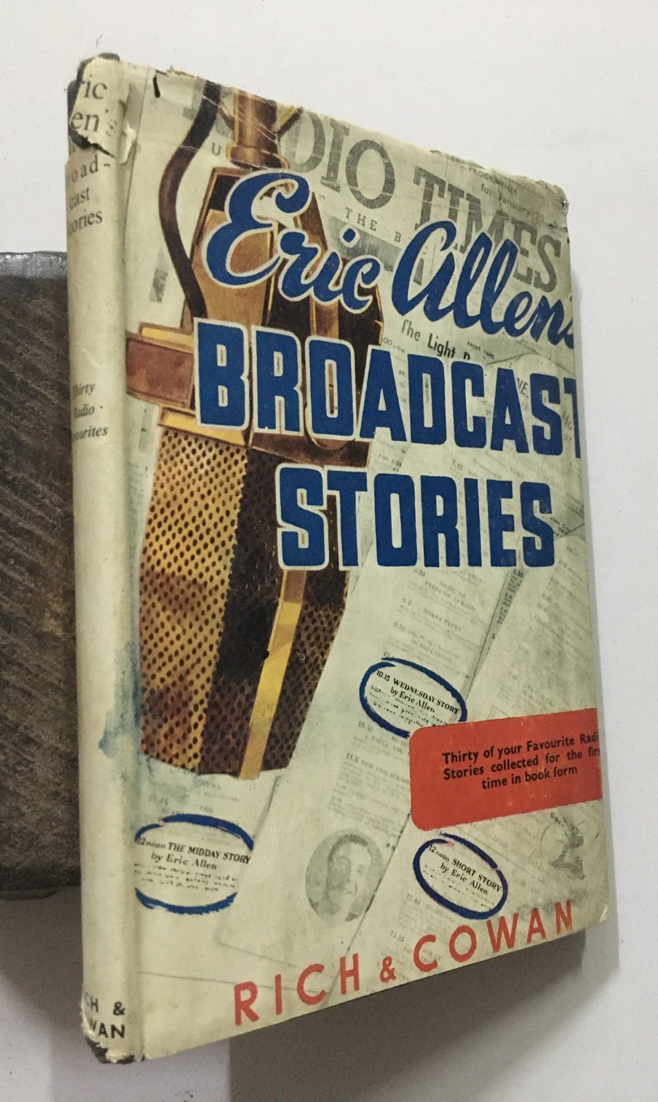 Allen, Eric: Broadcast Stories. Rich And Cowan. London. 176p