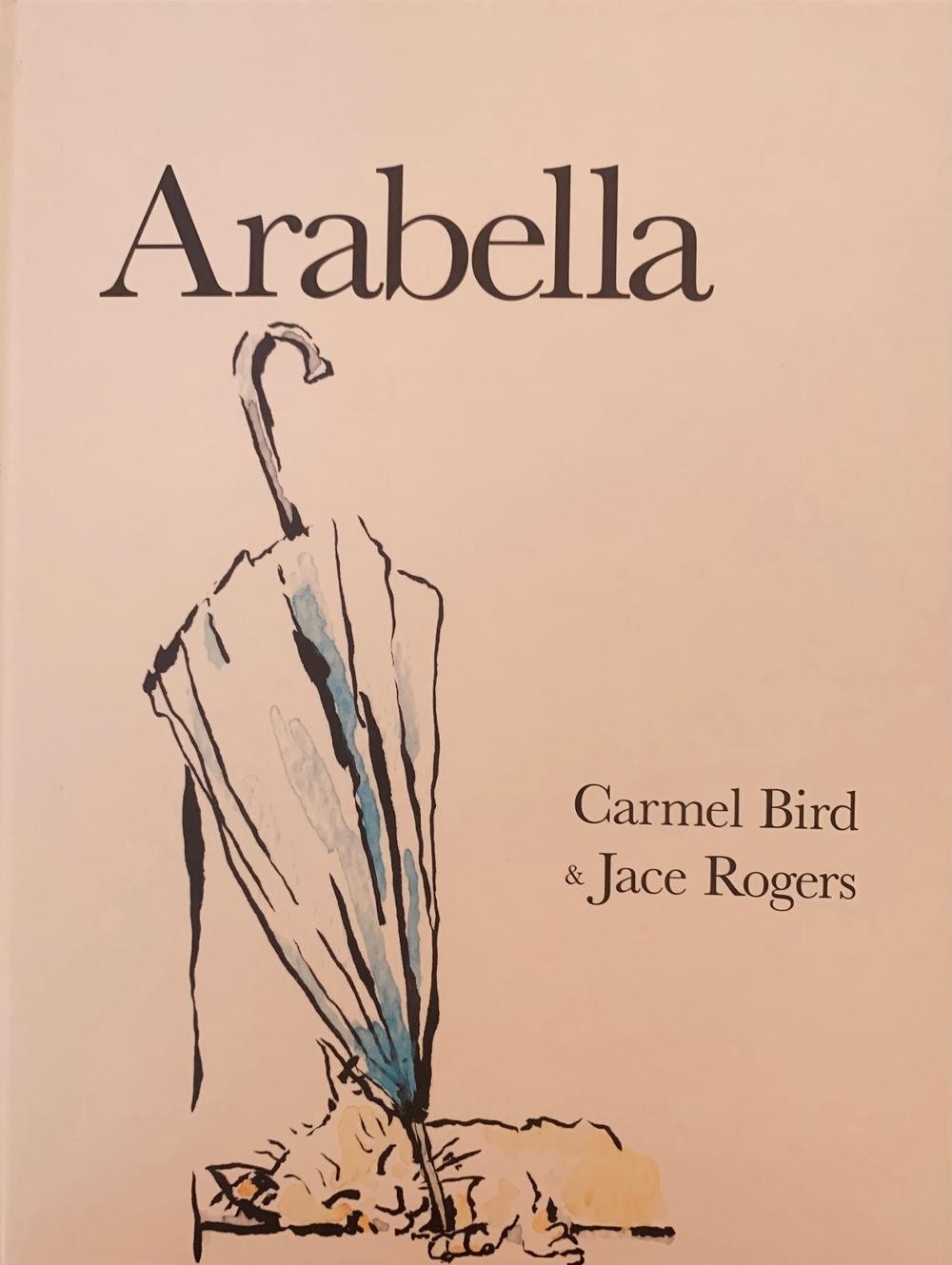 Arabella by Carmel Bird Hardcover Book