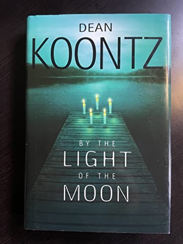 By the Light of the Moon by Koontz, Dean R. Hardback Book The Fast Free Shipping