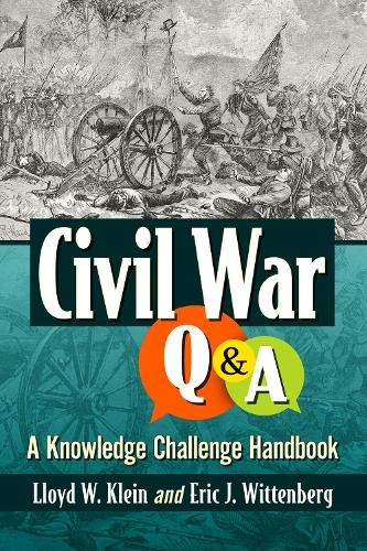 Lloyd W. Klein Eric J. Wittenberg Civil War Q&A (Paperback) (UK IMPORT)
