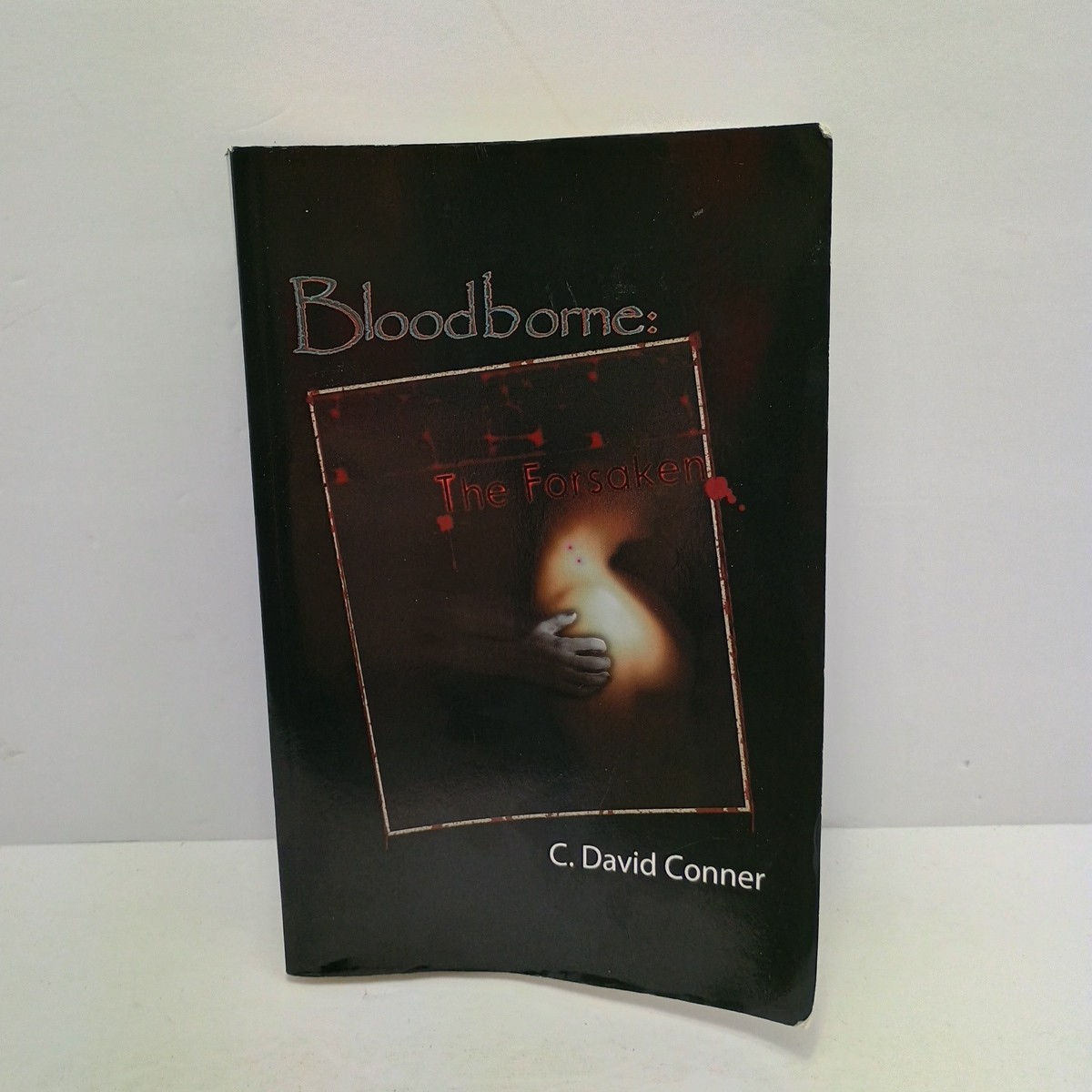Bloodborne: The Forsaken – C. David Conner – Signed Horror Paperback Book
