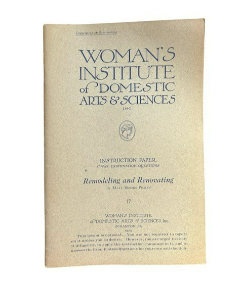 1923 Woman's Institute of Domestic Arts Booklet Remodeling and Renovating