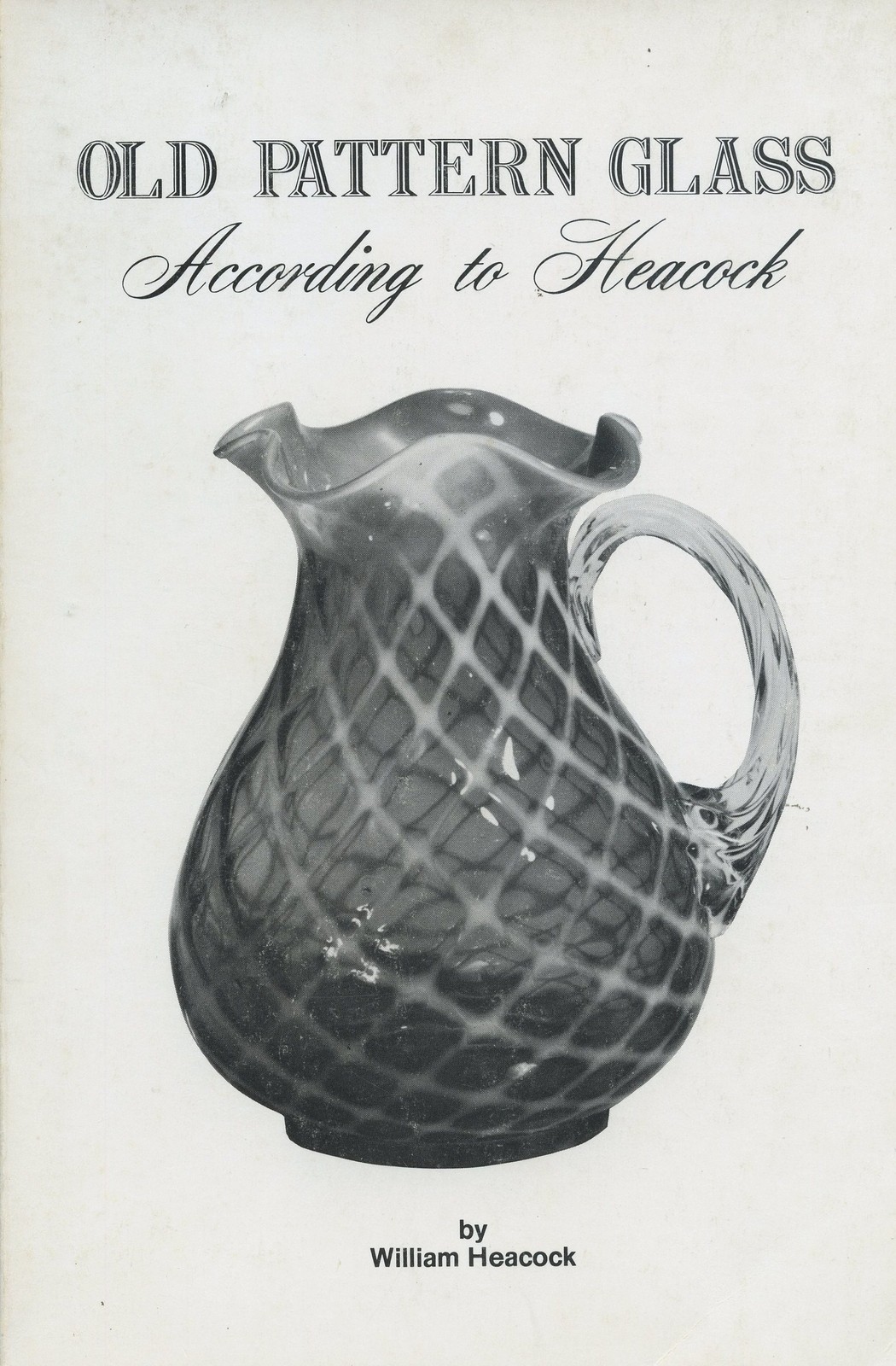 Antique EAPG Pressed Glass - Makers Patterns Tableware Lamps Etc. /  Book